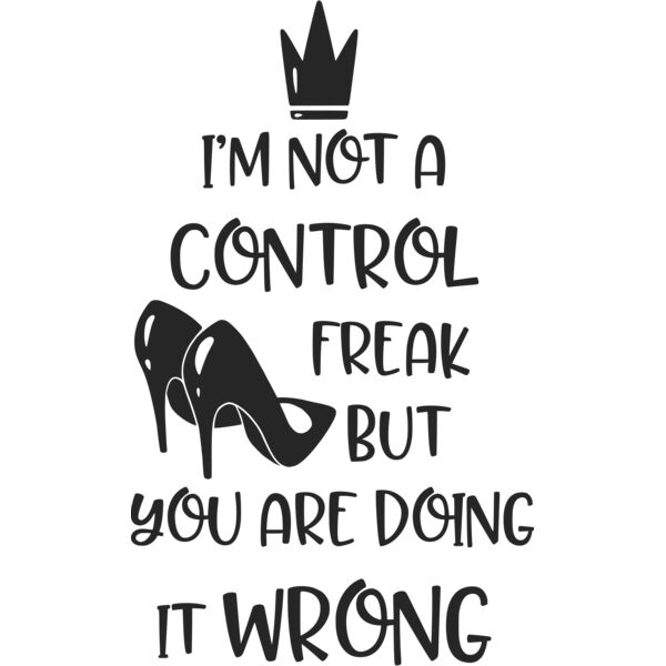 I Am Not A Control Freak Thumbnail